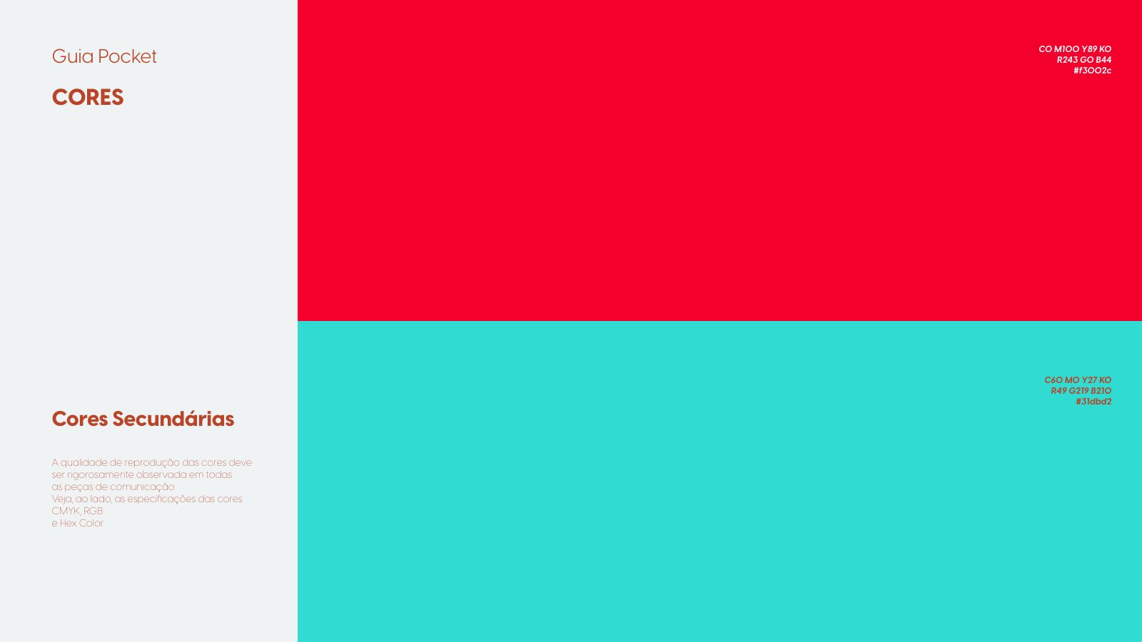 Colores secundarios — rojo #F3002C y cian #31DBD2