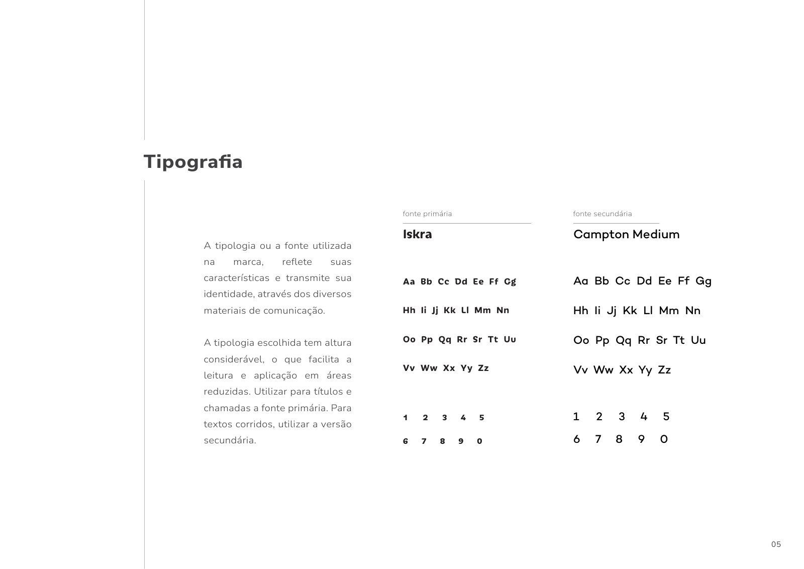 Typography — Iskra (headlines) and Campton Medium (text)